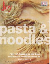 Joy Of Cooking All About Pasta  Noodles