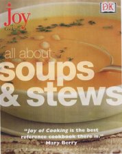 Joy Of Cooking All About Soups  Stews