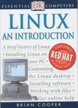 Essential Computers: Linux: An Introduction by Brian Cooper