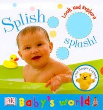 Babys World Look And Explore Splish Splash