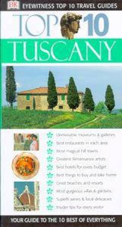 Eyewitness Top 10 Travel Guides: Tuscany by Various