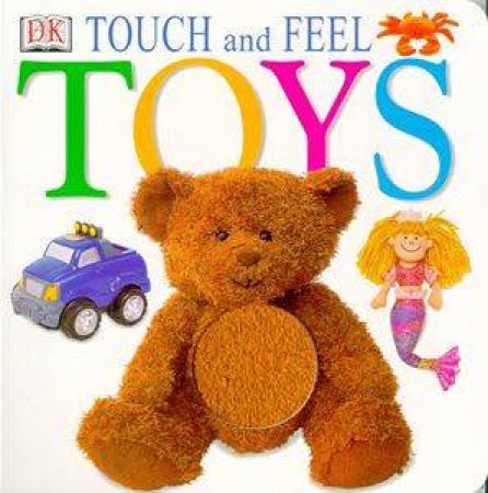 Touch And Feel: Toys by Various