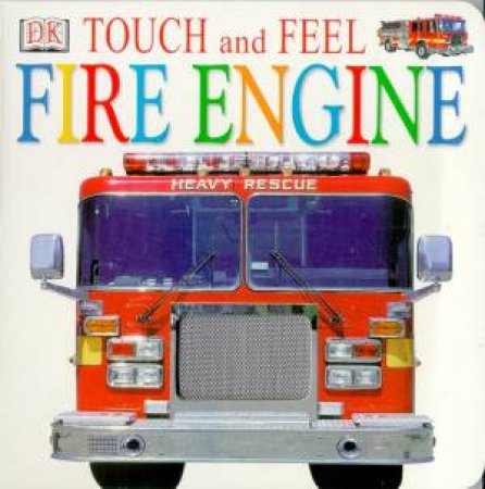 Touch And Feel: Fire Engine by Various