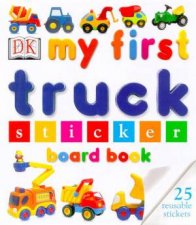 My First Truck Sticker Board Book