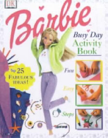 Barbie Busy Day Activity Book by Various