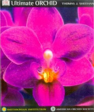 Ultimate Orchid by Thomas J Sheehan