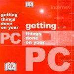 Getting Things Done On Your PC