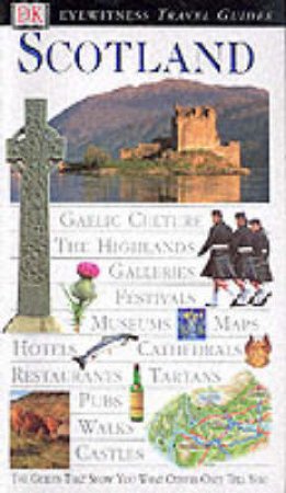 Eyewitness Travel Guides: Scotland by Various