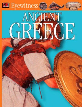 DK Eyewitness Guides: Ancient Greece by Various