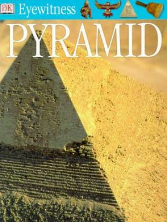 DK Eyewitness Guides: Pyramid by Various