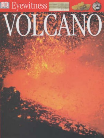 DK Eyewitness Guides: Volcano by Susanna Van Rose