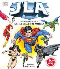 DC Marvel The Ultimate Guide To The Justice League Of America