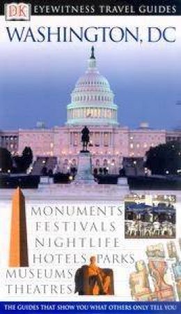 Eyewitness Travel Guides: Washington, DC by Various