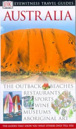 Eyewitness Travel Guides: Australia by Various