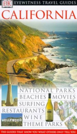 Eyewitness Travel Guides: California by Various