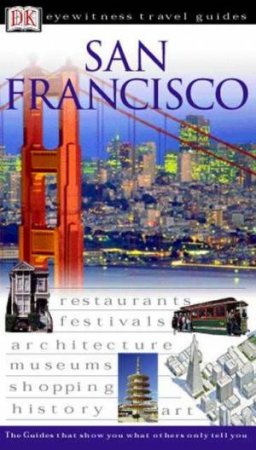 Eyewitness Travel Guides: San Francisco by Various