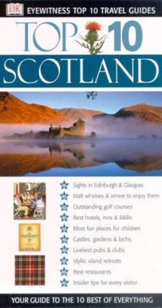 Eyewitness Top 10 Travel Guides: Scotland by Various