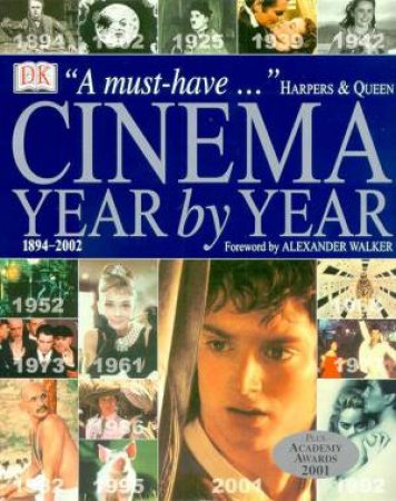 Cinema Year By Year 1894-2002 by Various