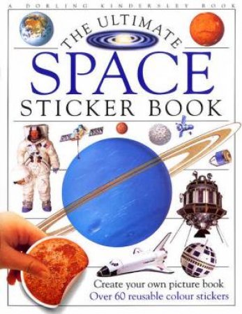 The Ultimate Space Sticker Book by Various