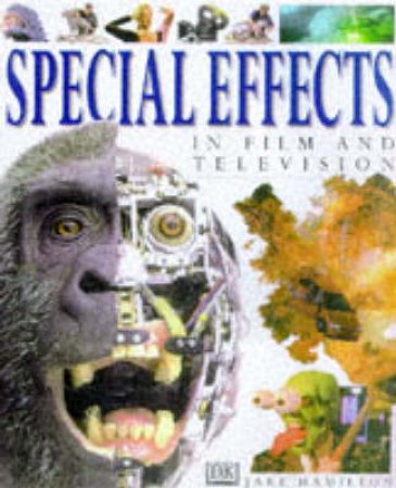 Special Effects In Film & Televisions by Jake Hamilton