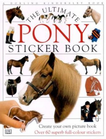 The Ultimate Pony Sticker Book by Various