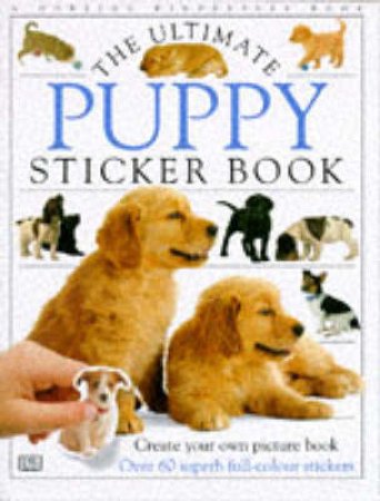 Ultimate Stickers: Puppy by Kindersley Dorling