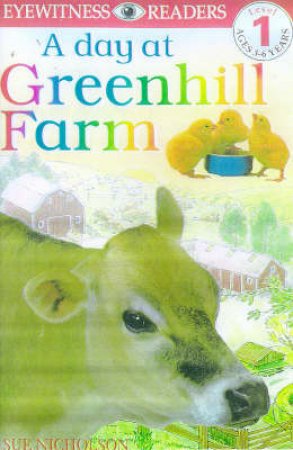 A Day At Greenhill Farm by Various