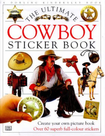 The Ultimate Sticker Book: Cowboy by Various