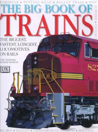 The Big Book Of Trains by Various