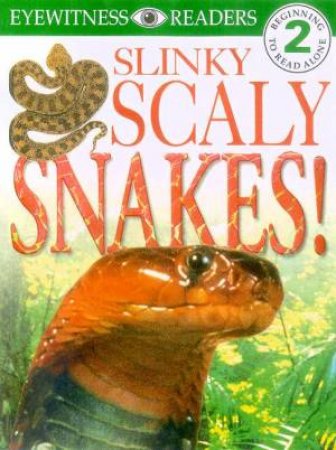 Slinky Scaly Snakes! by Various