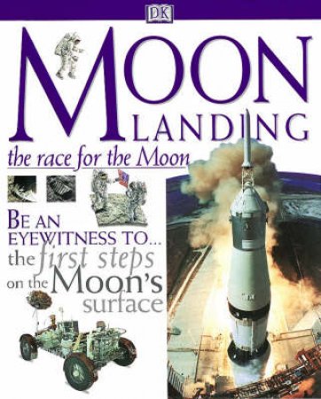 DK Discoveries: Moon Landing: The Race For The Moon by Carole Stott