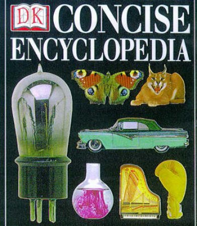 DK Concise Encyclopedia by Various