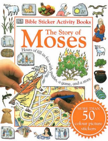 The Story Of Moses: Bible Sticker Activity Book by Various