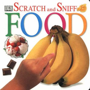 Scratch & Sniff: Food by Various