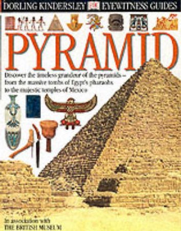 Eyewitness Guides: Pyramid by Various