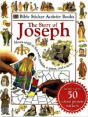 The Story Of Joseph: Bible Sticker Activity Book by Various