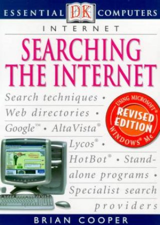 Essential Computers: Internet: Searching The Internet by Brian Cooper