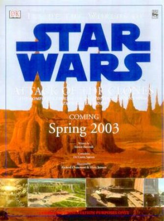 Inside The World Of Star Wars: Episode II: Attack Of The Clones: Places And Locations by Various