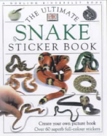 The Ultimate Snake Sticker Book by Various