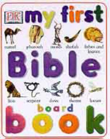 My First Bible Board Book by Various