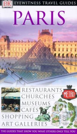 Eyewitness Travel Guides: Paris by Various