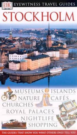 Eyewitness Travel Guides: Stockholm by Various