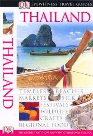 Eyewitness Travel Guides: Thailand by Various