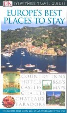 Eyewitness Travel Guides Europes Best Places To Stay