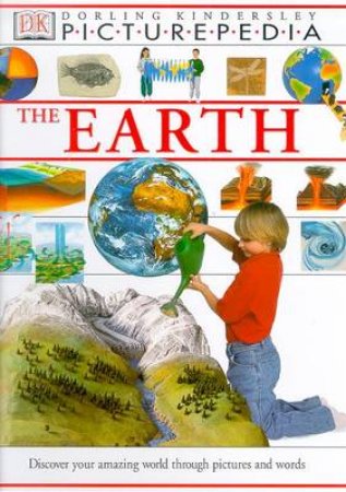 DK Picturepedia: The Earth by Various