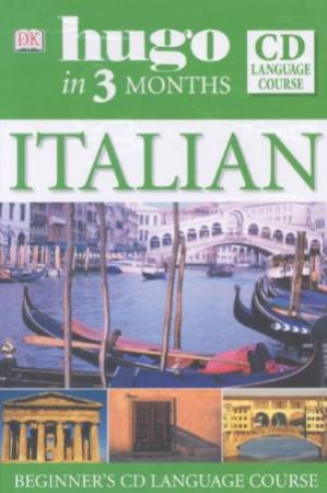 Hugo In Three Months: Italian CD Language Course by Various