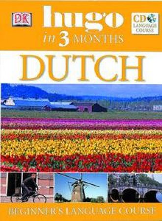 Hugo In Three Months: Dutch CD Language Course by Dorling Kindesley