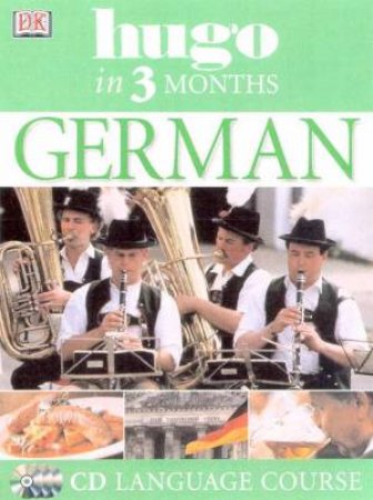 Hugo: In Three Months: German CD Language Course by Various