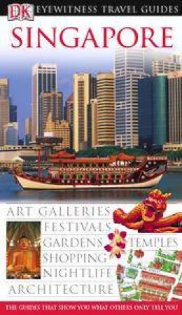 Eyewitness Travel Guides: Singapore by Various