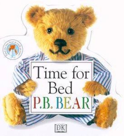 Time For Bed P.B. Bear by Various